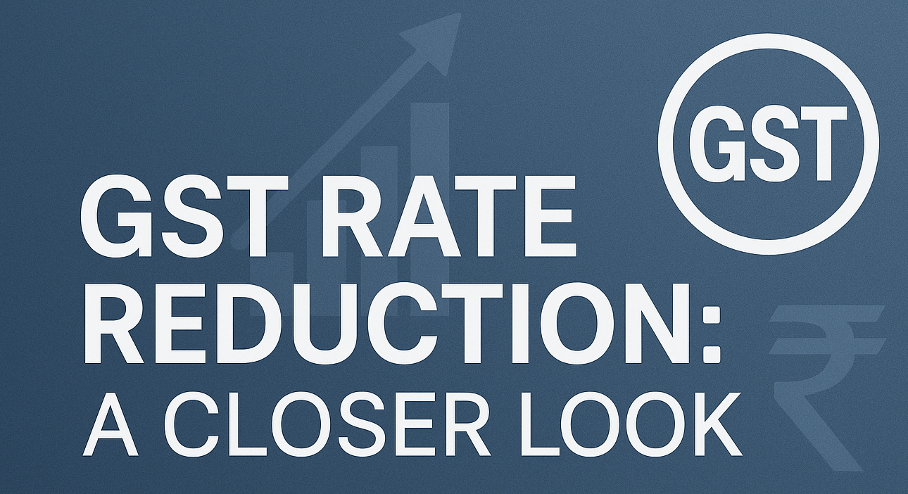 GST Rate Reduction: A Closer Look